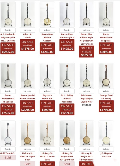 There are banjos here for sale at a price much lower than what I sold them for 15 years ago!