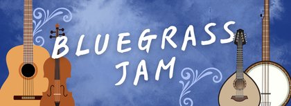 Saturday Bluegrass Jam