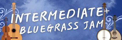 Intermediate+ Bluegrass