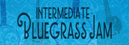 Intermediate+ Bluegrass