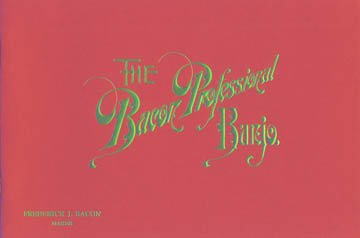 The Bacon Professional Banjo 1906 R-B-301