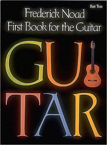 First Book for the Guitar Part Two by Frederick Noad P334520