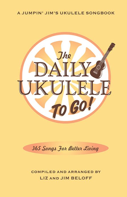 Jumpin Jim's The Daily Ukulele TO GO! (5.5"x8.5") #1