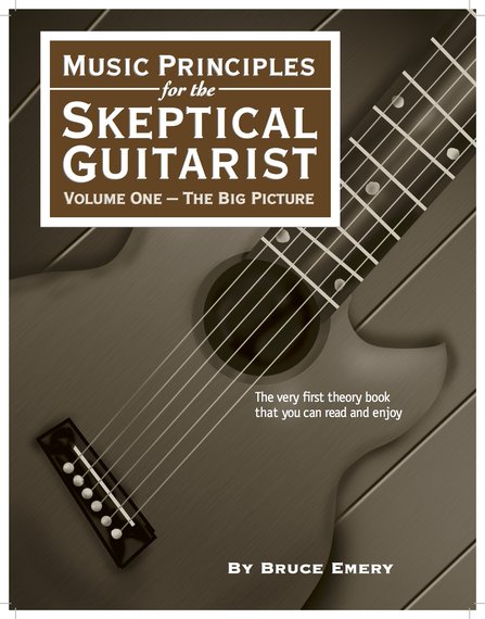 Music Principals for the Skeptical Guitarist VOL. 1 By Bruce Emery #1