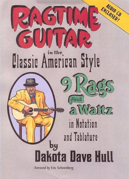 Ragtime Guitar in the Classic American Style by Dakota Dave Hull #1