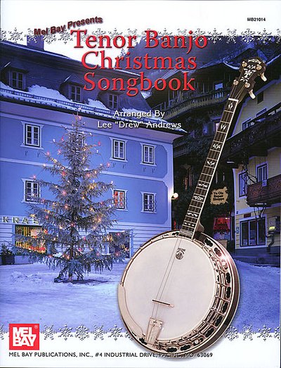 Tenor Banjo Christmas Songbook Arr. by Lee "Drew" Andrews P21014