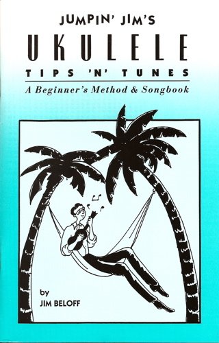 Jumpin Jim Tips and Tunes- Ukulele #1
